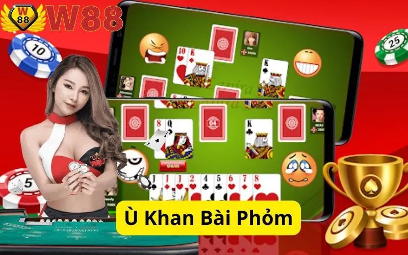 Ù Khan Bài Phỏm